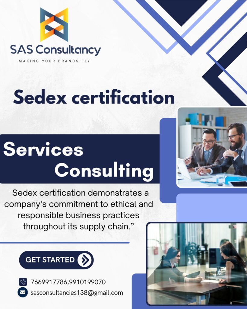 SEDEX CERTIFICATION WITH SAS Consultancy